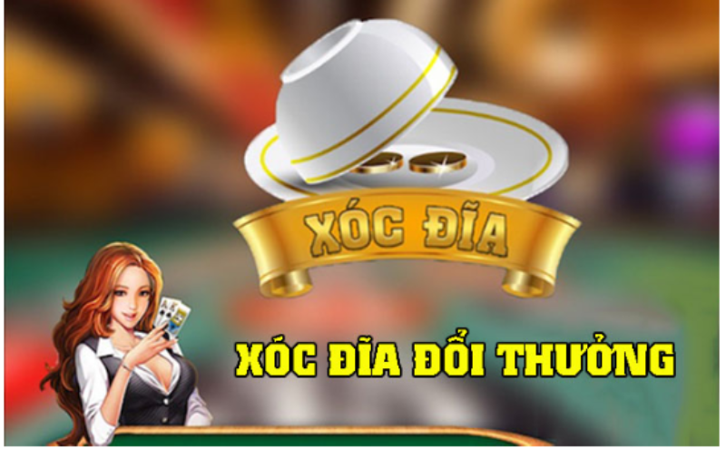 xóc đĩa đổi thưởng